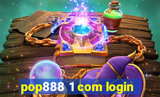 pop888 1 com login